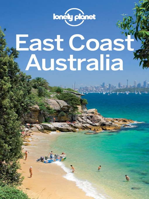 Title details for East Coast Australia by Lonely Planet - Available